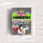 Printed IIT JEE 2025 Chemistry Formula Sheet/Short Notes | IIT JEE chemistry Notes | Handwritten notes