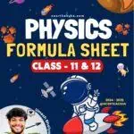 Class 11 & 12 Physics Formula Sheet (The Best) 2024-2025 | Digital Handwritten Notes