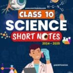 Class 10th Science Notes 2024-2025 | The Best Short Notes | Digital Handwritten Notes