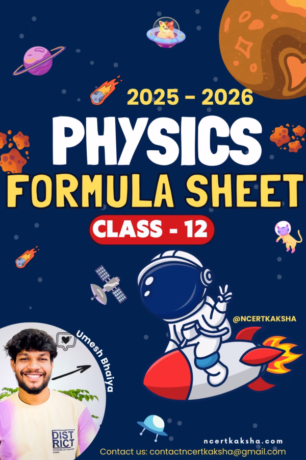 Class 12th Physics Formula Sheet (The Best) 2025-2026